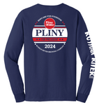 Pliny for President 2024 Long Sleeve Shirt